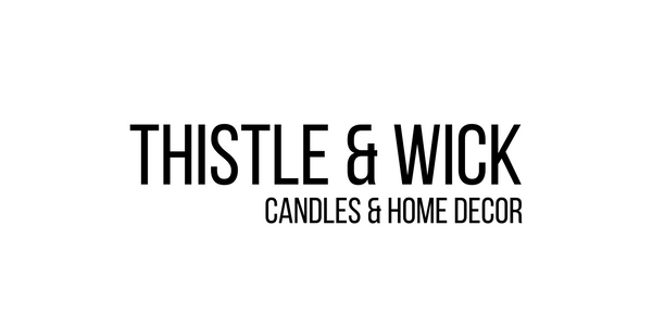 Thistle & Wick